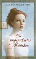Ein ungez�hmtes M�dchen (inbunden)