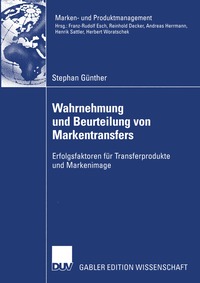 Wahrnehmung und Beurteilung von Markentransfers (inbunden)