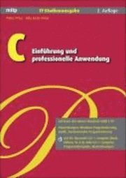 C - Einf�hrung und professionelle Anwendung / Mit CD-ROM (h�ftad)
