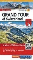 Grand Tour of Switzerland Tourist Guide