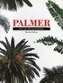 Palmer. Den nya, utf�rliga handboken