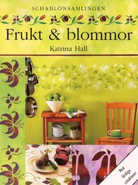 Frukt och blommor (h�ftad)
