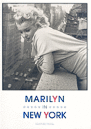 Marilyn in New York (inbunden)