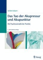 Das Tao der Akupressur und Akupunktur (inbunden)
