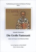 Die Gro�e Fastenzeit. Askese und Liturgie in der Orthodoxen Kirche (h�ftad)