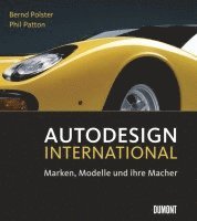 Autodesign International. Marken, Modelle und ihre Macher (h�ftad)
