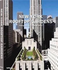 Luxury Rooftop Gardens New York (inbunden)