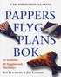 V�rldsrekordh�llarens pappersflygplansbok