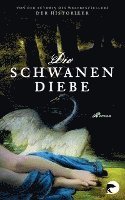 Die Schwanendiebe (h�ftad)