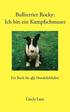 Bullterrier Rocky: Ich Bin Ein Kampfschmuser
