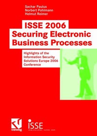 ISSE 2006 Securing Electronic Business Processes (h�ftad)
