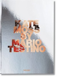 Kate Moss by Mario Testino (inbunden)