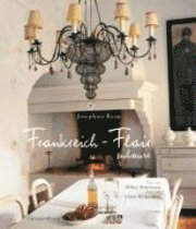 Frankreich-Flair zuhause (inbunden)