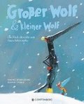 Groer Wolf & kleiner Wolf - Das Glck, das nicht vom Baum fallen wollte