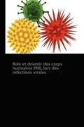 Role Et Devenir Des Corps Nucleaires Pml Lors Des Infections Virales