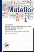 Modulation de la Resistance Aux Glycopeptides Chez Les Enterocoques