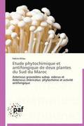 Etude Phytochimique Et Antifongique de Deux Plantes Du Sud Du Maroc