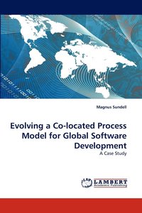 Evolving A Co-Located Process Model For Global Software Development (h�ftad)