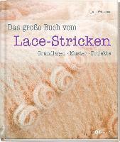 Das gro�e Buch vom Lace-Stricken (h�ftad)