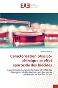 Caracterisation Physico-Chimique Et Effet Sporocide Des Biocides