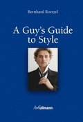 A Guy's Guide to Style