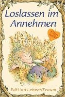 Elfenhellfer. Loslassen im Annehmen (h�ftad)