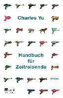 Handbuch f�r Zeitreisende (h�ftad)