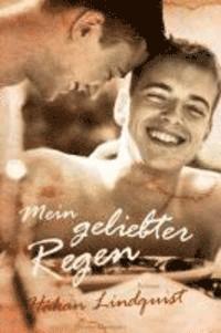 Mein geliebter Regen (inbunden)