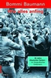 Wie alles anfing (h�ftad)