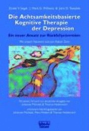 Die Achtsamkeitsbasierte Kognitive Therapie der Depression (h�ftad)