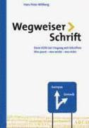 Wegweiser Schrift (h�ftad)