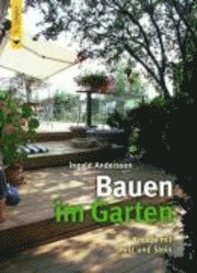 Bauen im Garten (inbunden)