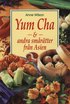 Yum Cha - andra sm�r�tter fr�n Asien
