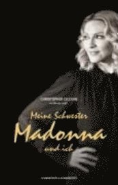 Meine Schwester Madonna und ich (inbunden)