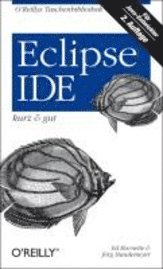 Eclipse IDE - kurz & gut (h�ftad)
