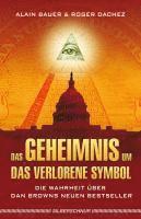 Das Geheimnis um 'Das verlorene Symbol' (h�ftad)
