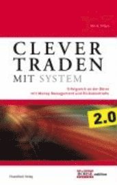 Clever traden mit System 2.0 (inbunden)