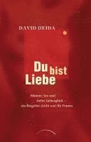 Du bist Liebe (h�ftad)