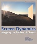 Screen Dynamics  Mapping the Borders of Cinema