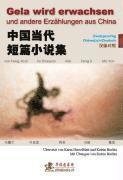 Gela wird erwachsen und andere Erz�hlungen aus China (h�ftad)