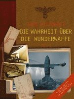 Die Wahrheit �ber die Wunderwaffe (h�ftad)