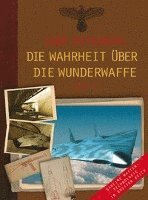 Die Wahrheit �ber die Wunderwaffe, Teil 3 (h�ftad)