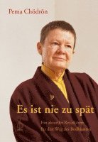 Es ist nie zu sp�t (h�ftad)