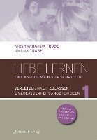 Liebe lernen 1. Verletzlichkeit zulassen - Verlassenheits�ngste heilen (h�ftad)