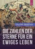 Die Zahlen Der Sterne Fur Ein Ewiges Leben&quot; (German Edition)