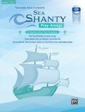 Sea Shanty Play-Alongs for Soprano, Alto & Tenor Saxophone: Ten Sea Shanties to Play Along. from Aloha 'Oe, La Paloma, Santiana Via Sloop John B., the