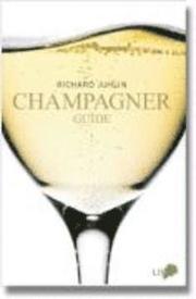 Champagne Guide (inbunden)