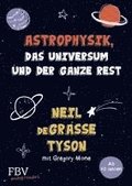 Astrophysik, das Universum und der ganze Rest
