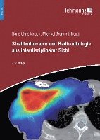 Strahlentherapie und Radioonkologie aus interdisziplinrer Sicht