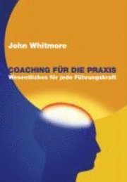 Coaching f�r die Praxis (h�ftad)
